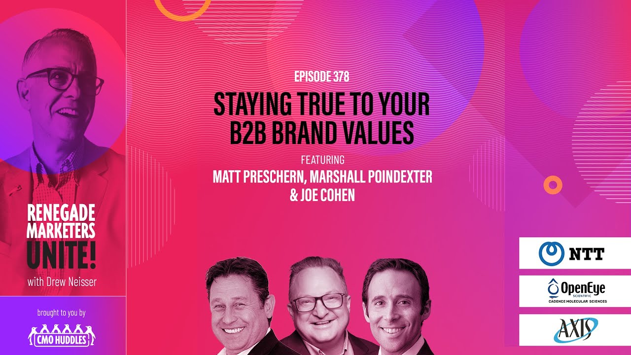Staying True to Your B2B Brand Values | Renegade Marketers Unite #378