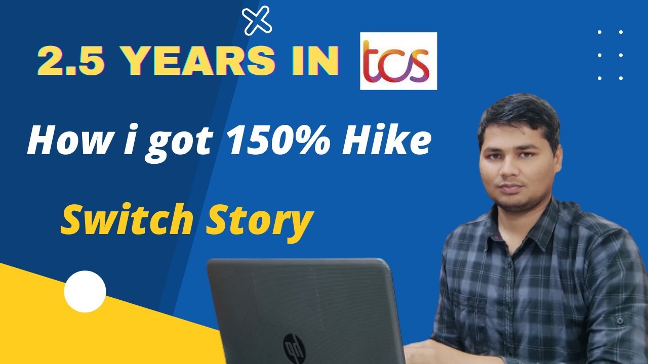 GOT 150% Hike After First Job Switch from TCS