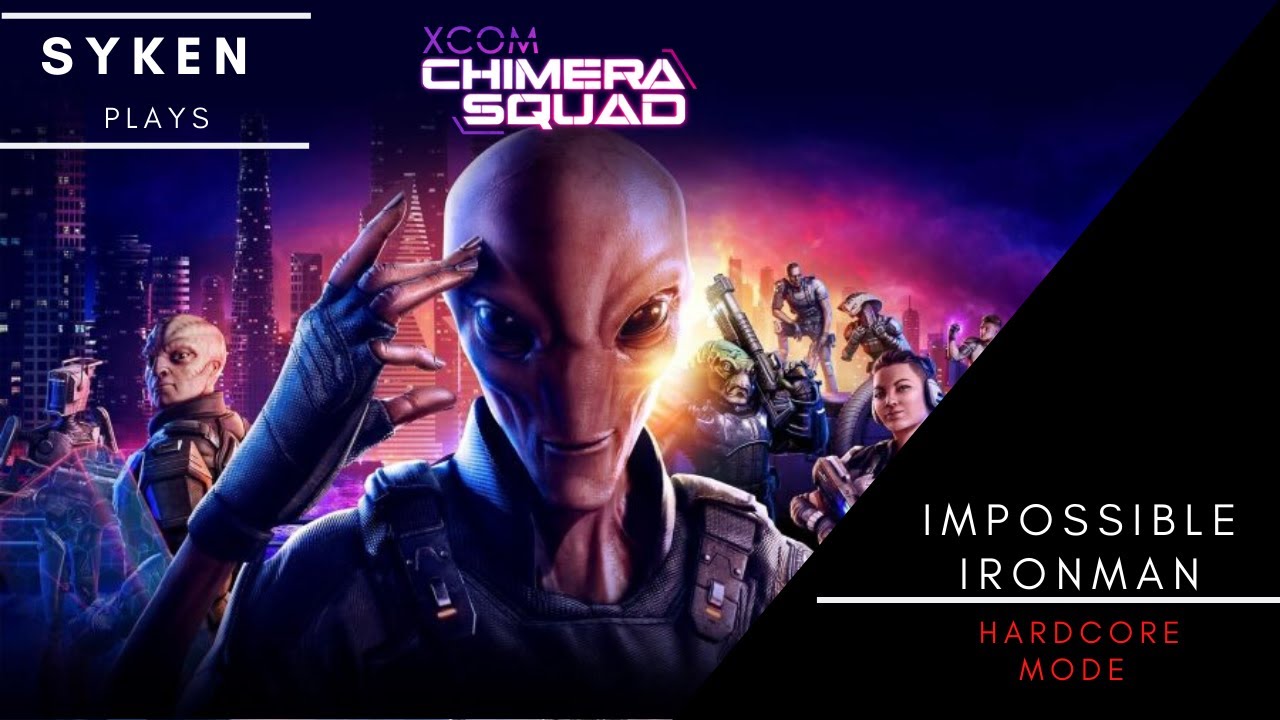 (01) XCOM Chimera Squad -  Impossible / Ironman, Hardcore run by syken4games