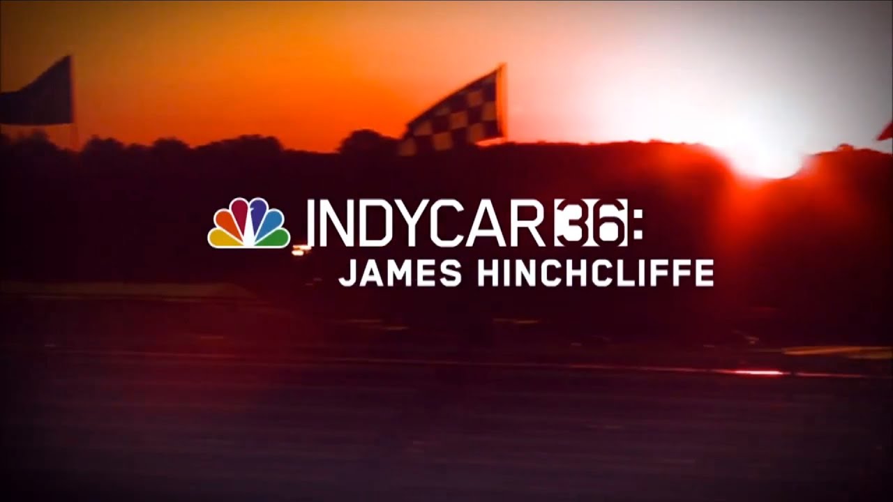 INDYCAR 36: James Hinchcliffe