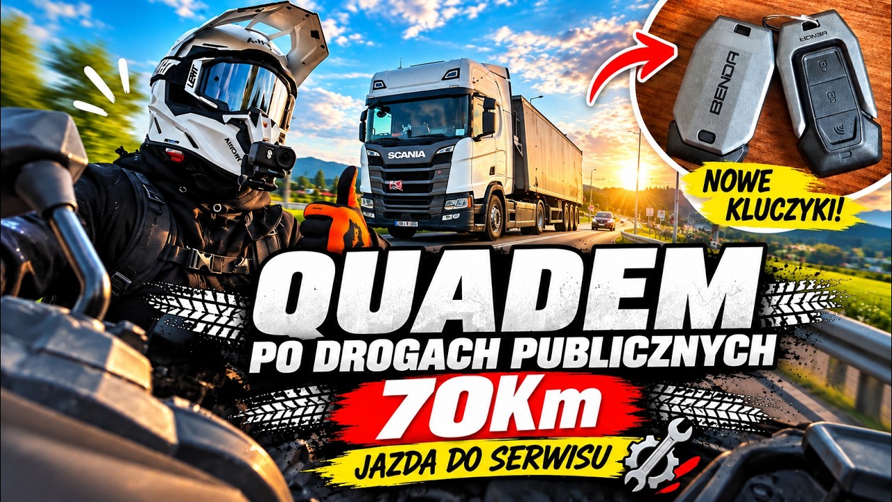 QUADEM PO DROGACH PUBLICZNYCH | JAZDA DO SERWISU | BENDA | NOWE KLUCZYKI - Akcja Serwisowa