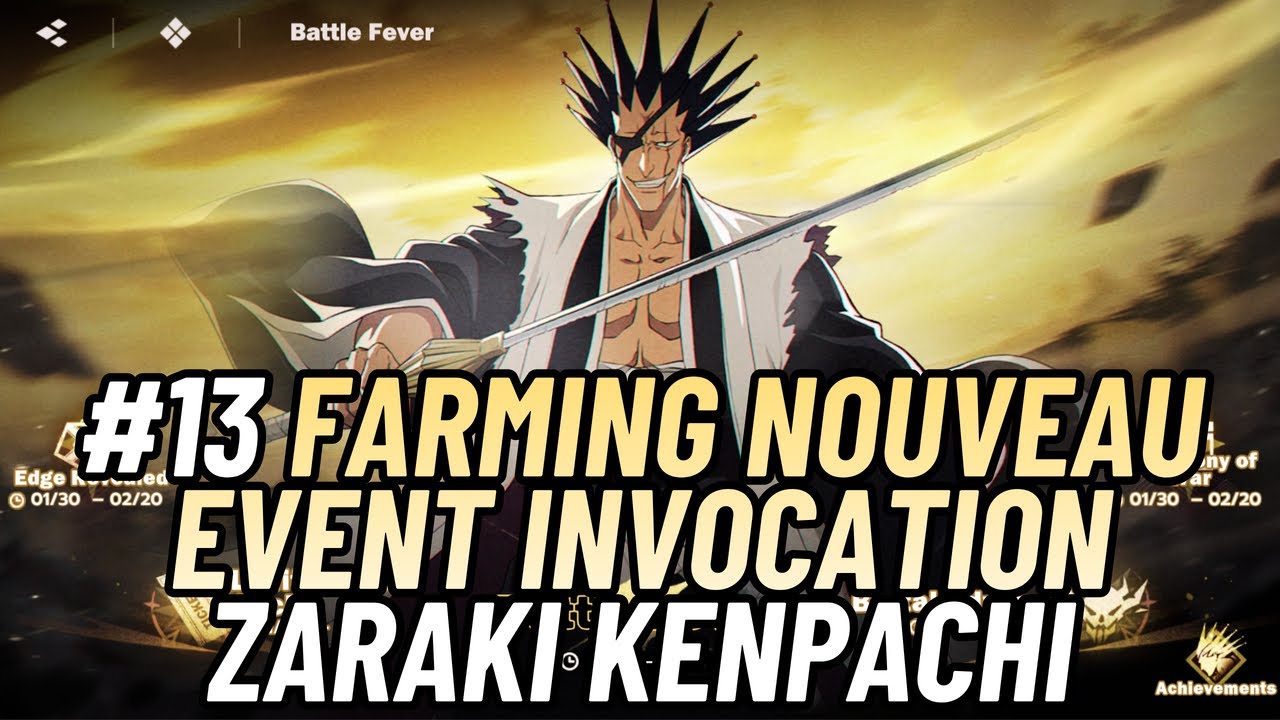 DECOUVERTE NOUVEL EVENT ET INVOCATION POUR ZARAKI KENPACHI ! #12