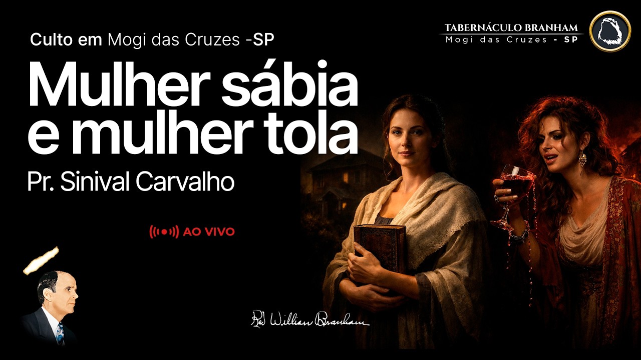 🔴AO VIVO | Mulher Sábia e Mulher Tola - Pr. Sinival Carvalho | 26.0308