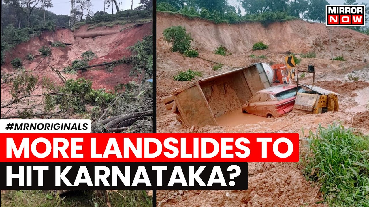 Karnataka Landslide | Karnataka Faces 46 Landslides This Year, 12 Dead; More Expected? | Latest News