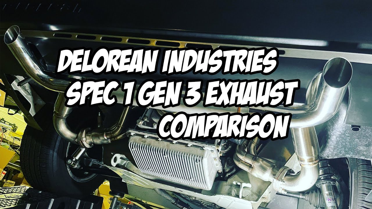DeLorean Industries Spec 1 Gen 3 Exhaust Sound Comparison