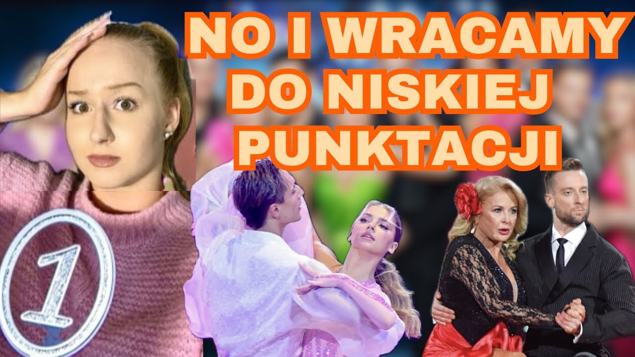KONIEC Z WYSOKIMI OCENAMI / taniec z gwiazdami okiem tancerki s15e2