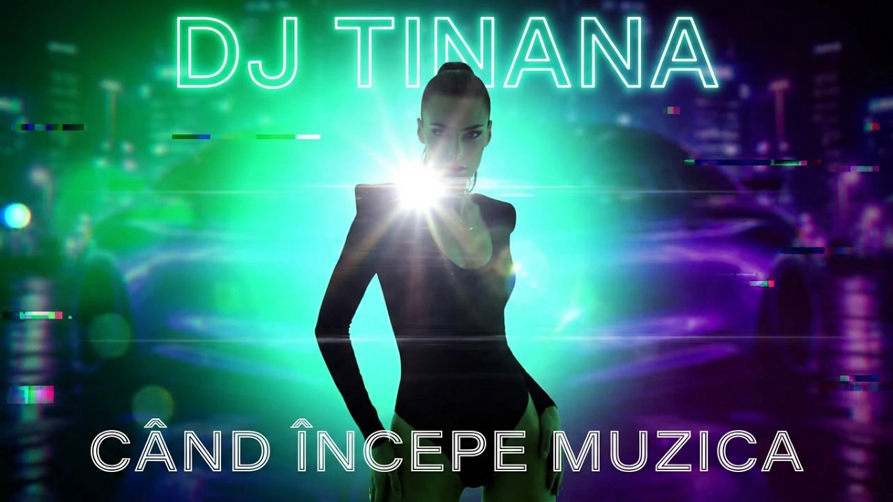 Dj TINANA - Când începe muzica