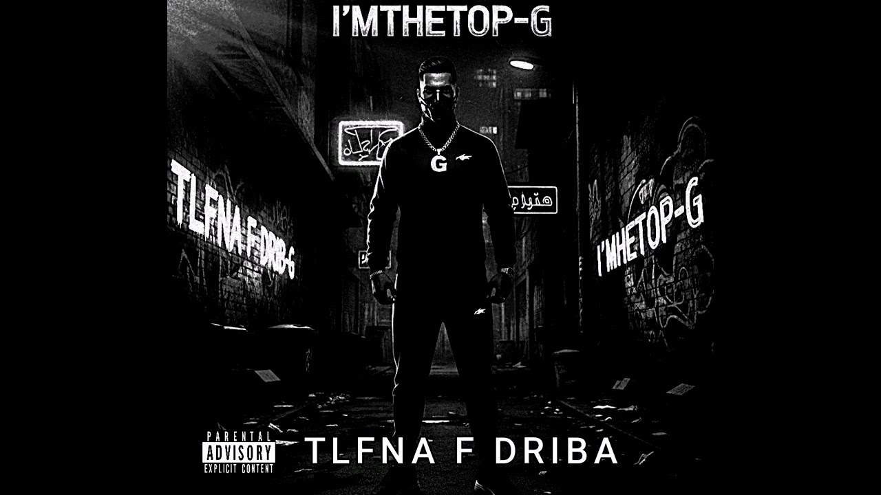 I'MTHETOP-G  TLFNA F DRIBA (officielle audio) 