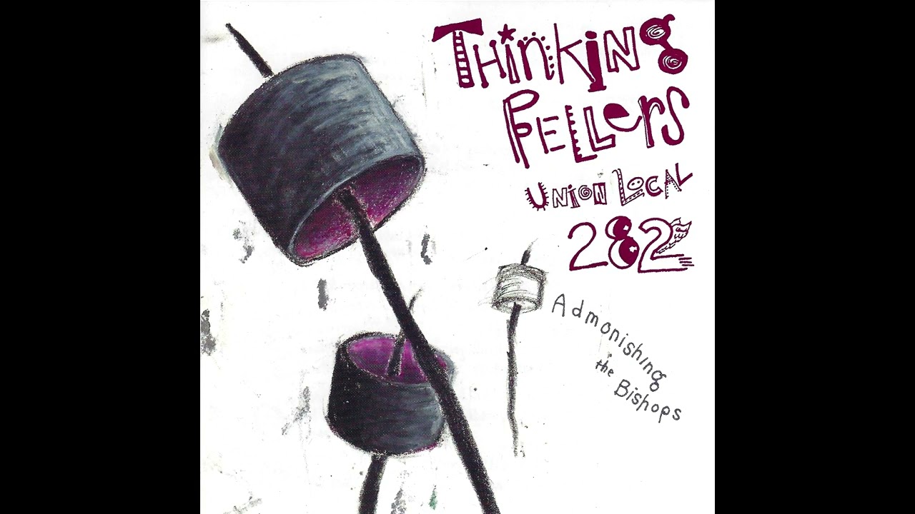 Thinking Fellers Union Local 282 - Admonishing The Bishops Full Album