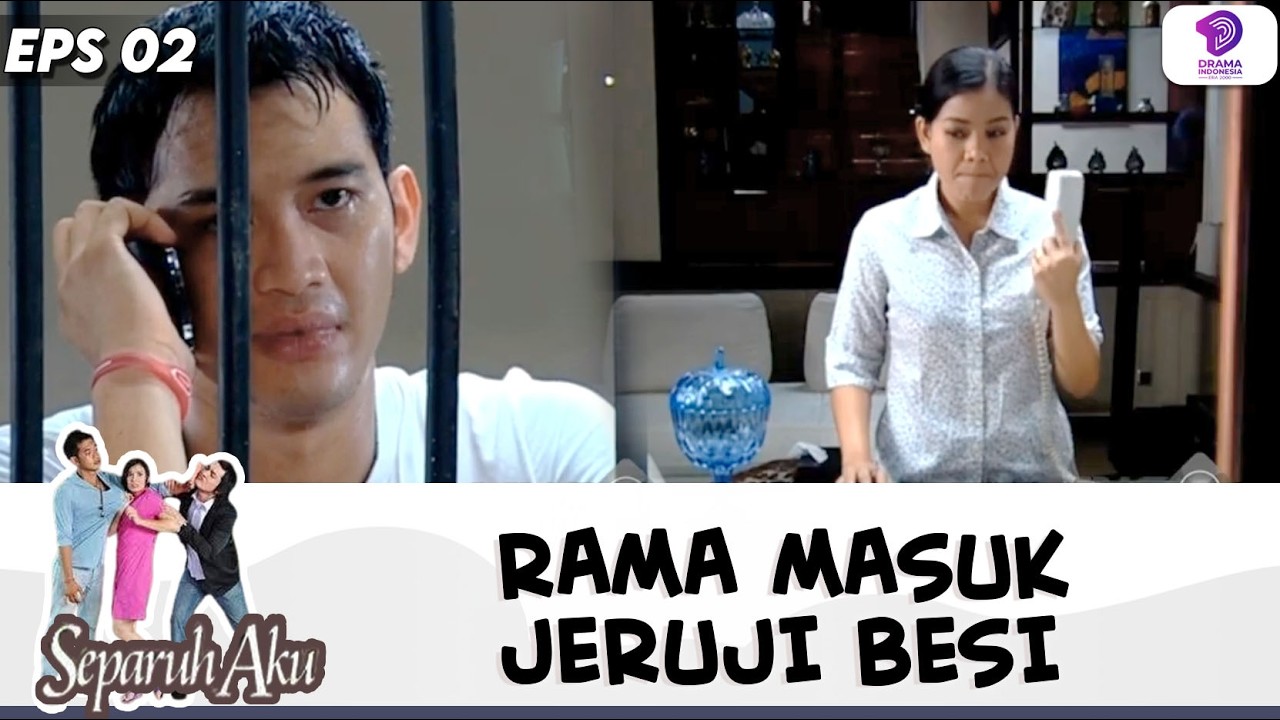 GARA GARA KELAKUAN ADARA, RAMA JADI MASUK PENJARA !! | SEPARUH AKU | EPS.2 (3/5)