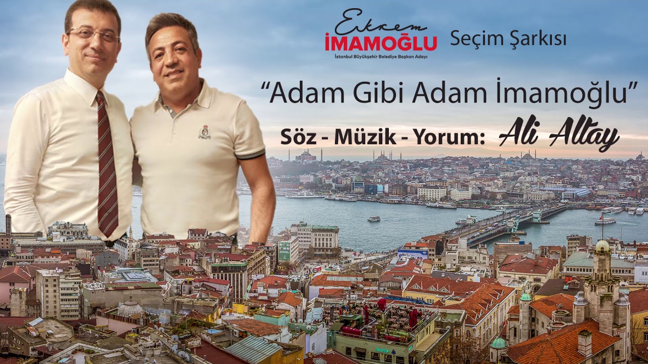 EKREM İMAMOĞLU seçim şarkısı 