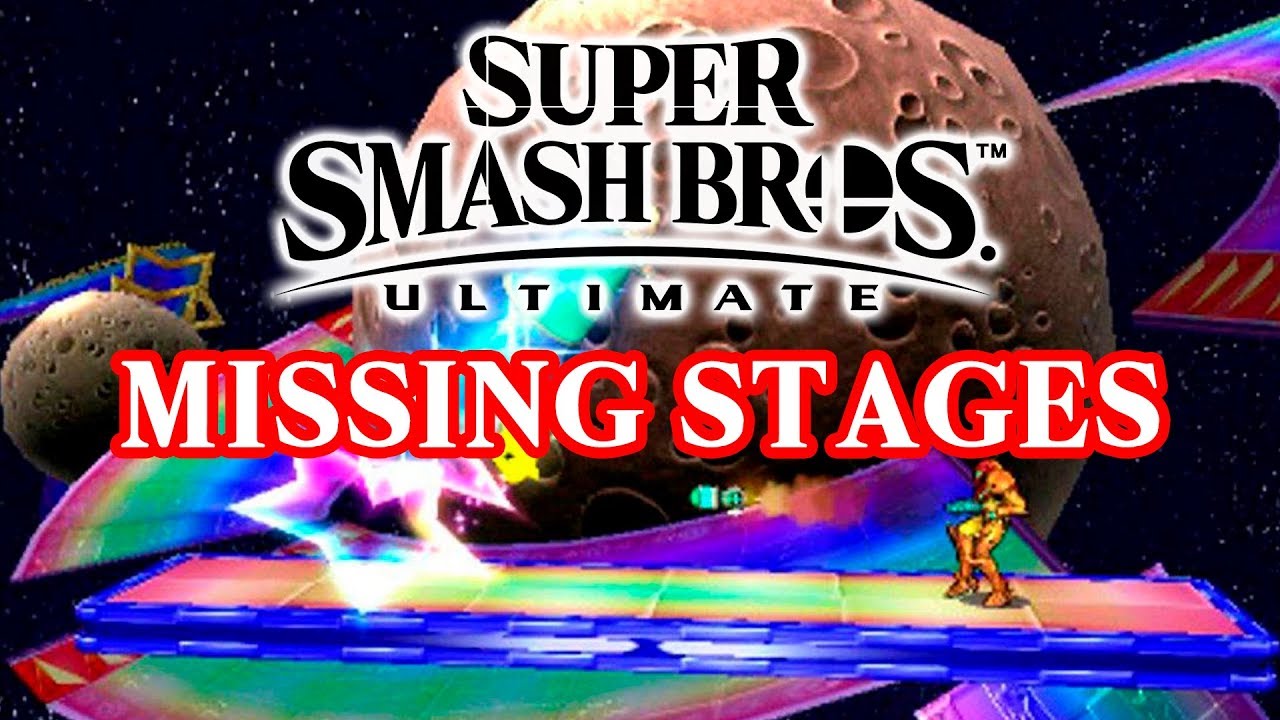 Super Smash Bros. Ultimate Missing Stages