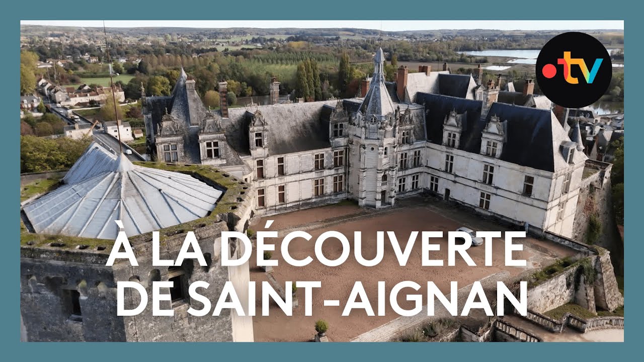 Mon village : destination Saint-Aignan, un joyau de la vall&eacute;e du Cher