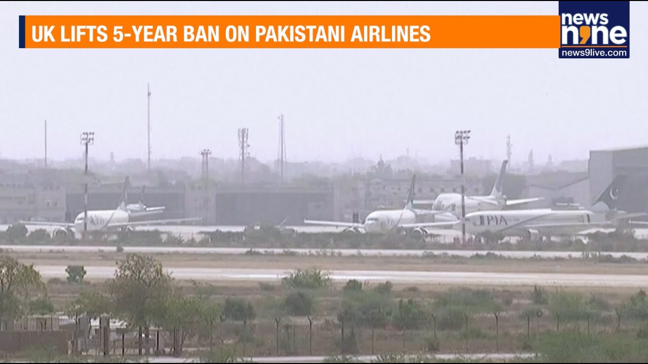 UK Lifts 5-Year Ban On Pakistani Airlines | PIA Set To Resume London Flights | News9