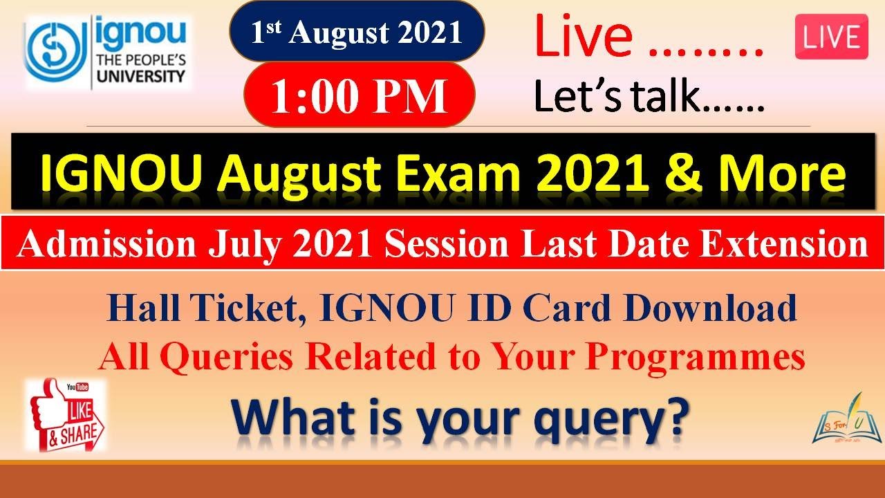 #16 Live IGNOU June/August Exam 2021 | Fresh Admission 2021 Last Date Extension | IGNOU Hall Ticket