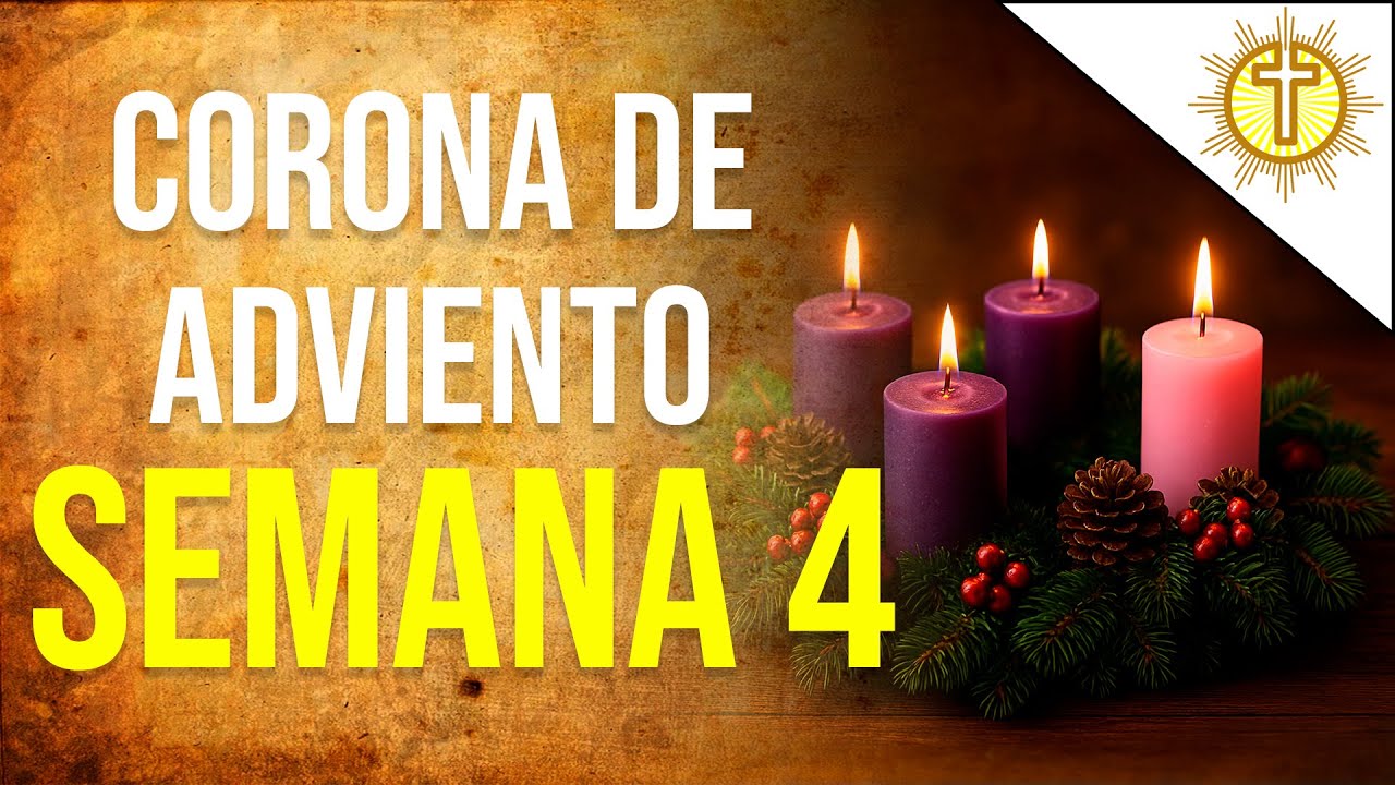 Cuarto Domingo de Adviento | Oración, Reflexión y Encendido de la Cuarta Vela 🕯️✨