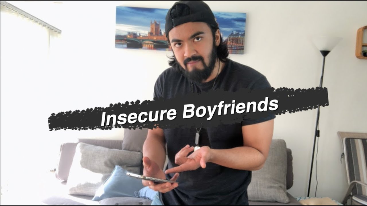 Insecure Boyfriends