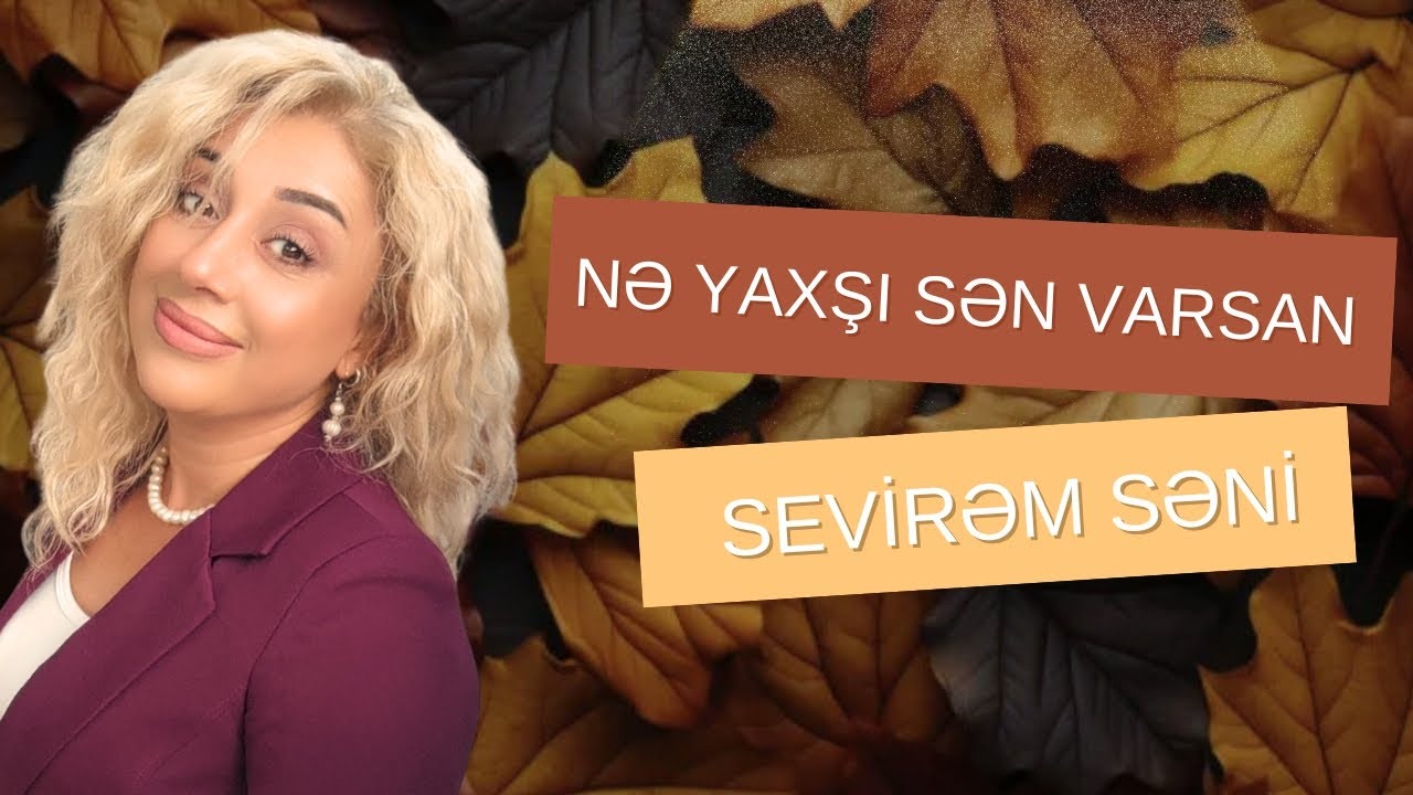 Zümrüd Hümmətova - NƏ YAXŞI SƏN VARSAN
