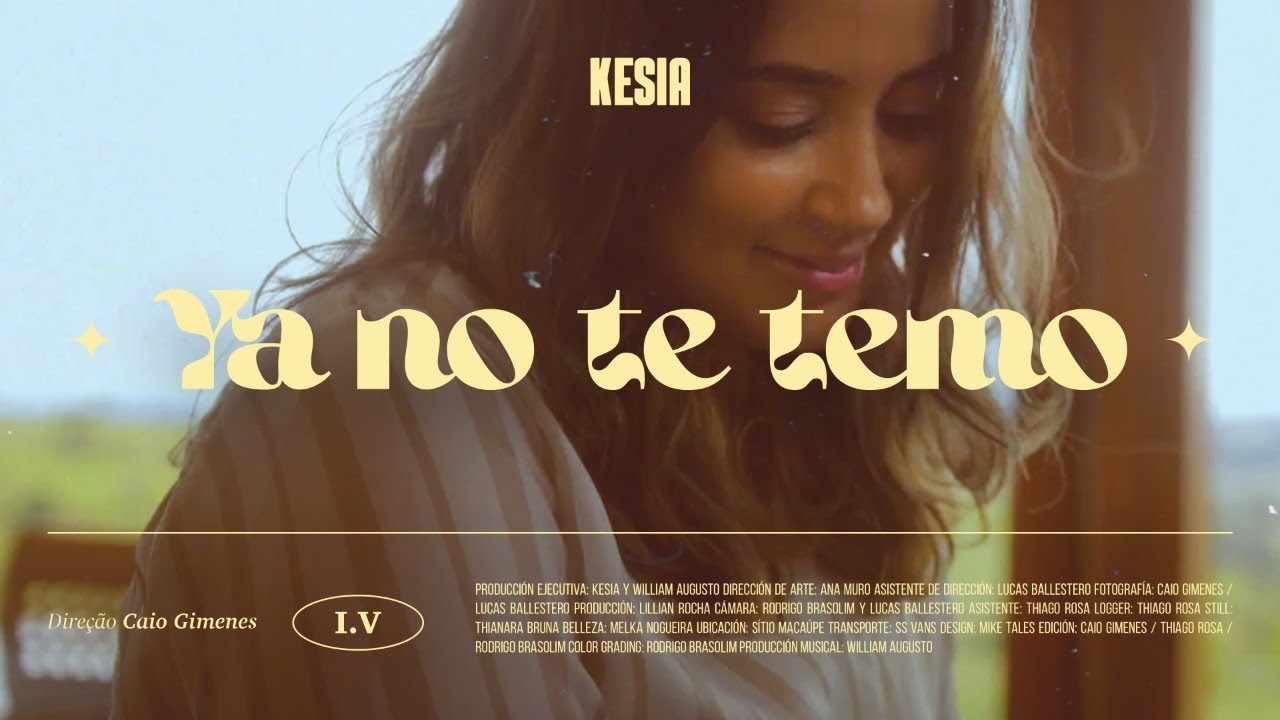 Kesia - Ya no te temo | Official Music Video