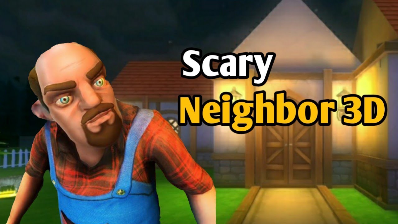 Let's Bully My Neighbor || Scary Neighbor 3D