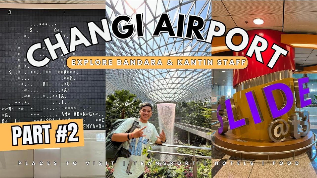 TRIP SINGAPORE 2025 | Explore Changi Airport | Makan di Canteen Staff | VLOG PART 2