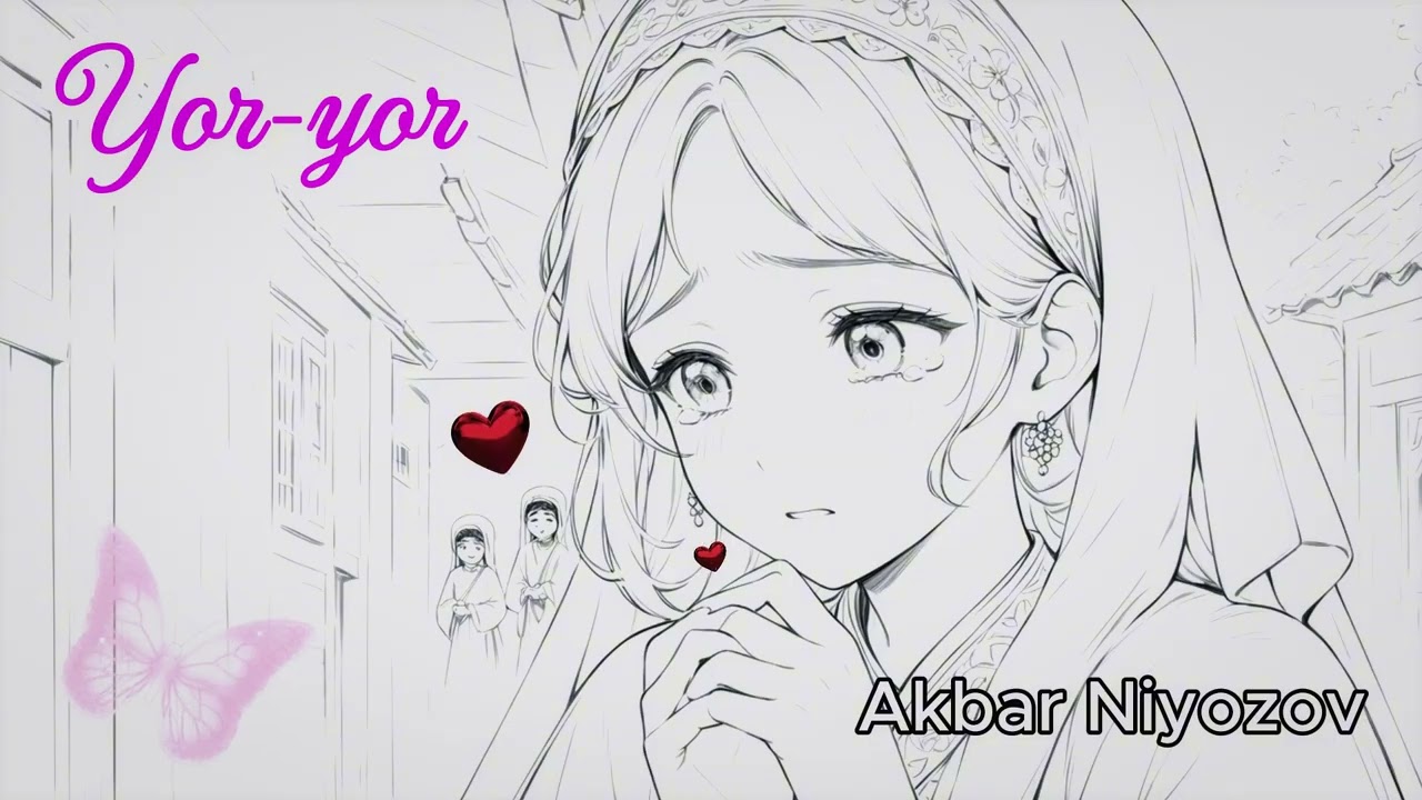 Yor Yor  -  Akbar Niyozov