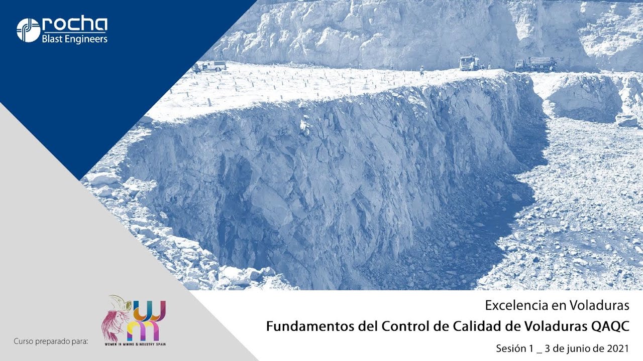 Resumen del Curso Excelencia en Voladuras: Fundamentos del QA/QC