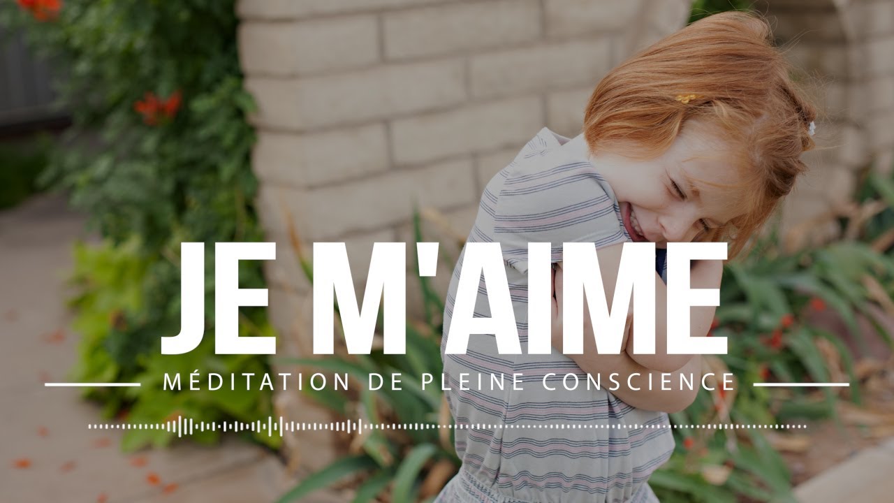 Méditation de pleine conscience pour l'appréciation de soi