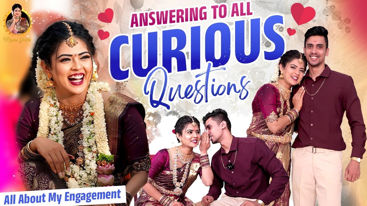 New Engaged Couple Q & A | Answering to all the curious questions | Mansi Joshi