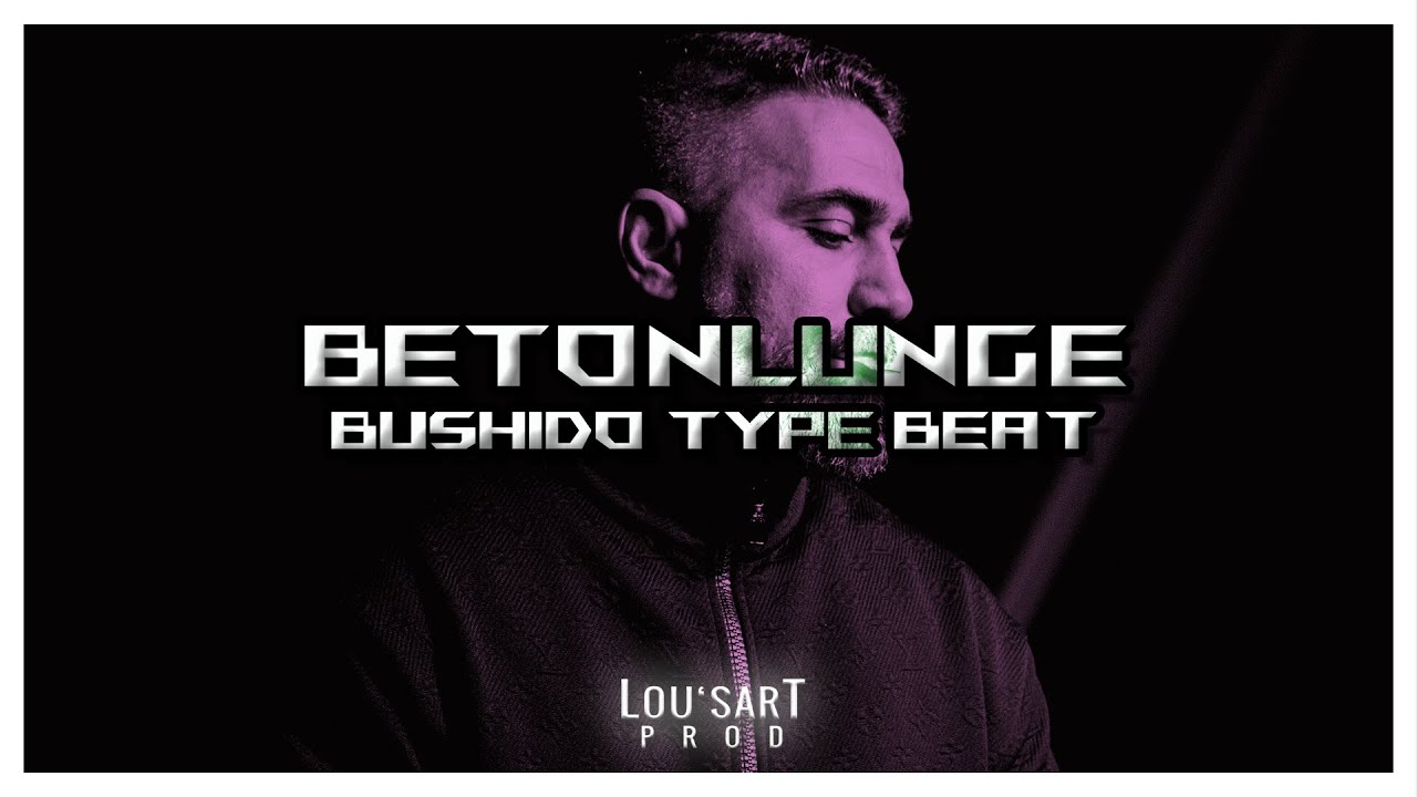 BUSHIDO TYPE BEAT | Betonlunge (prod. by Lou'sArt)
