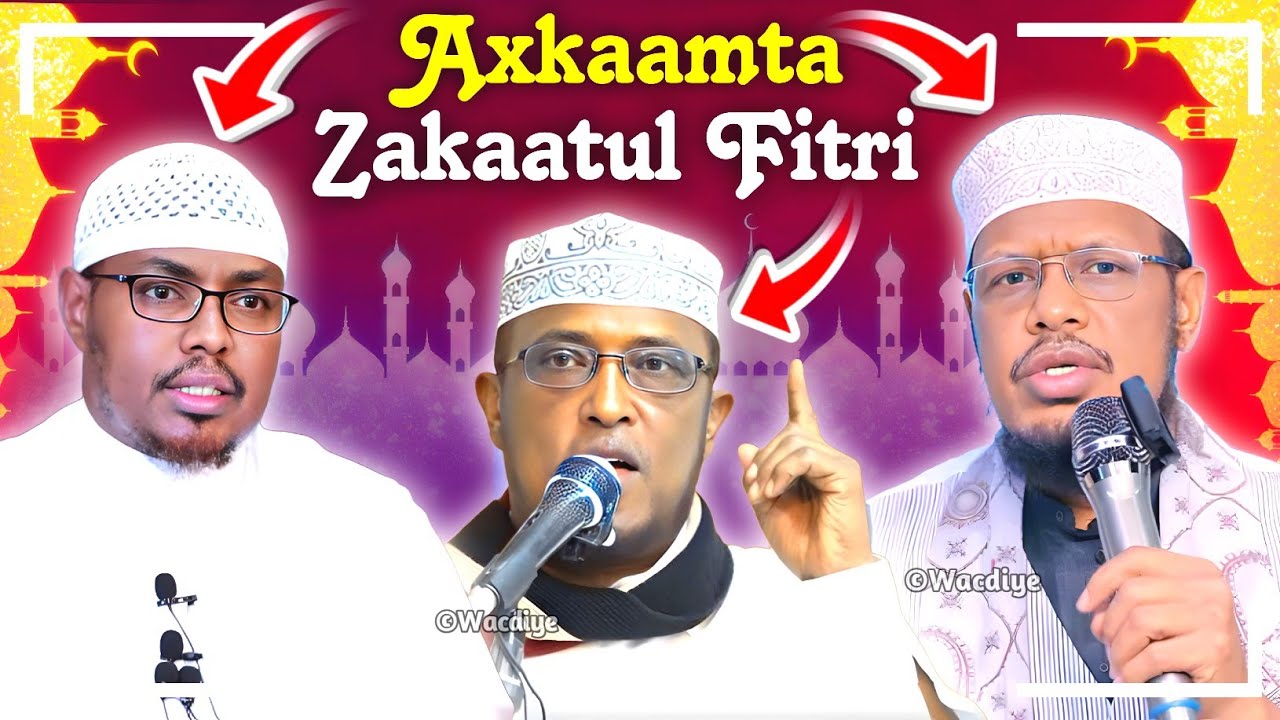 Axkaamta Zakaatul Fitriga┇Digir-Soonka ┇► Sheekh Dirir, Sheekh Umal & Sheekh Xasaan