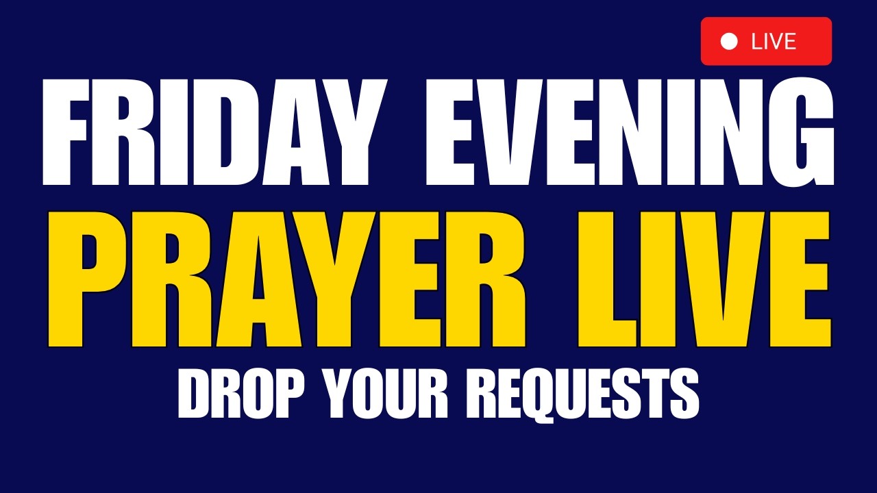 Friday Evening Prayer & Reflection