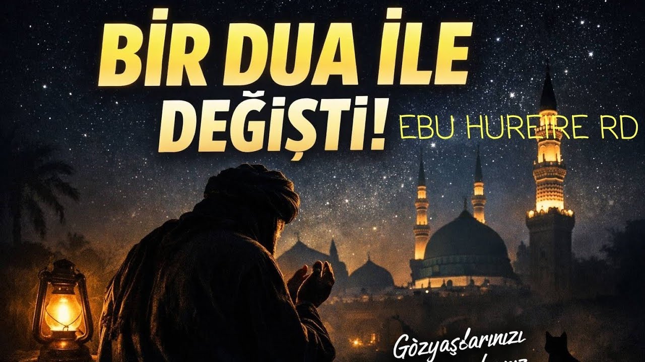 Resulullah’ın ‘Amin’ Dediği Dua | Ebu Hüreyre (r.a.) ve Unutulmaz Hafıza Mucizesi