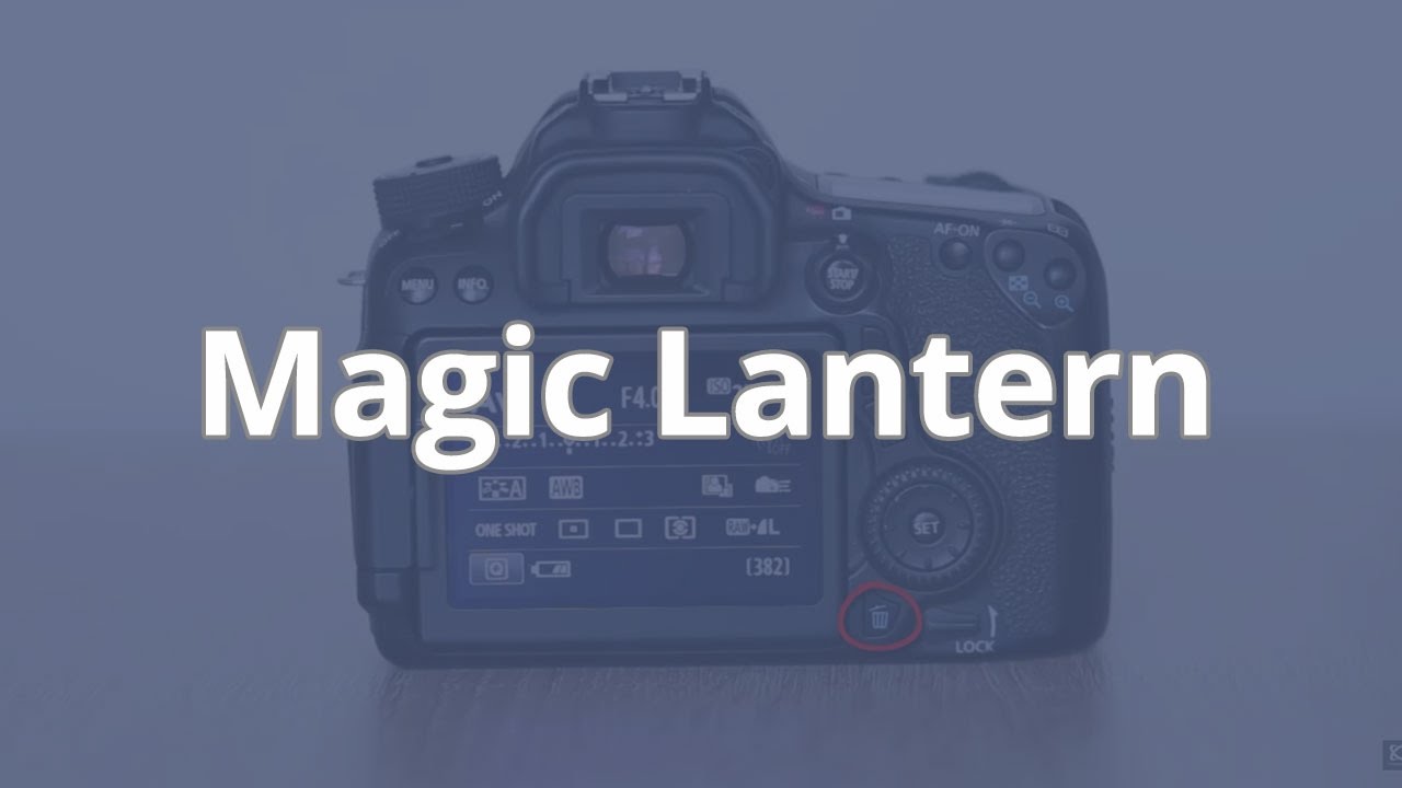 Lustrzanka cyfrowa - kurs obsługi - Magic Lantern