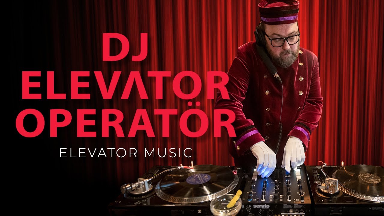 DJ Elevator Operatör # 2 - Elevator Music