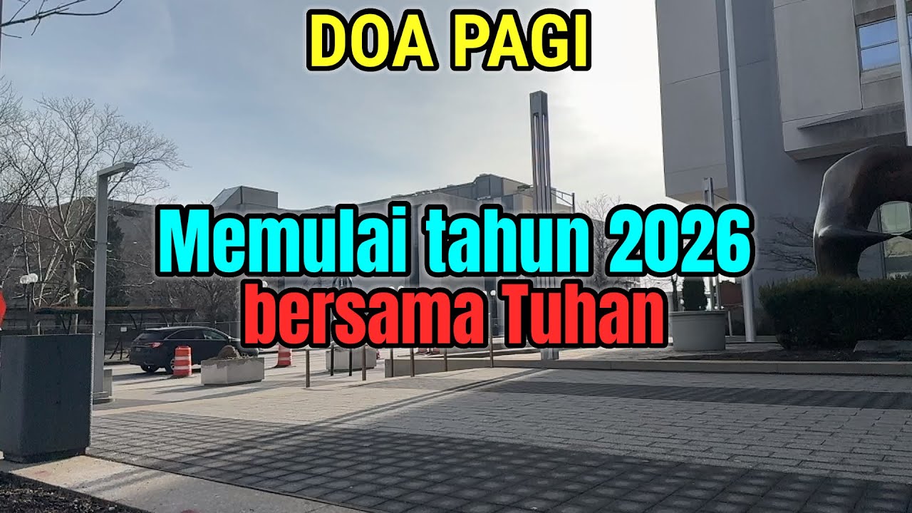 Renungan - Doa Pagi, 1-1-26 | MEMULAI TAHUN 2026 BERSAMA TUHAN