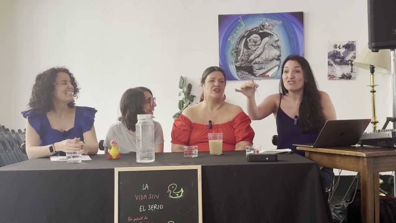 Entrevista a Anna Marchessi y Coria Castillo. Programa 3. La Vida Sin el Serio.
