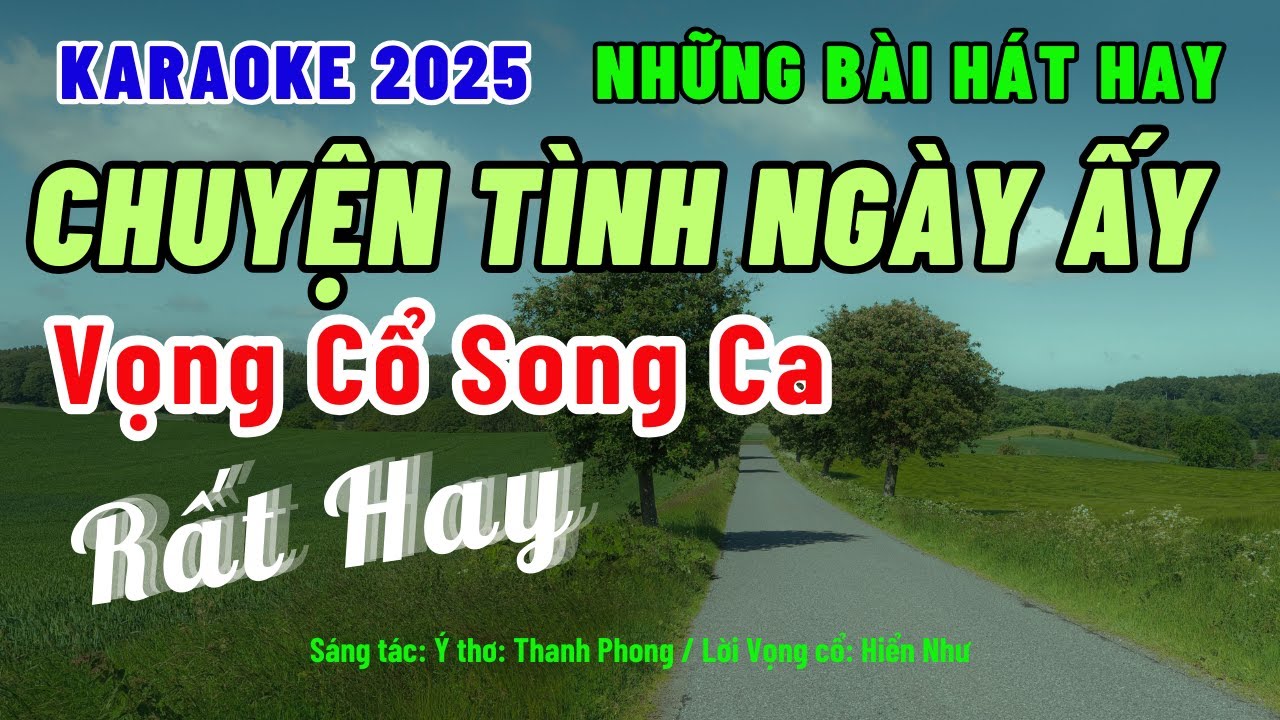 Karaoke Vọng Cổ Chuyện Tình Ngày Ấy Song Ca | Bài Hát Hay