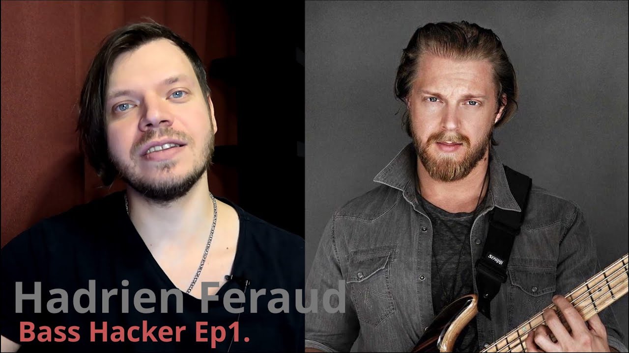 Hadrien Feraud // Bass Hacker Ep1.