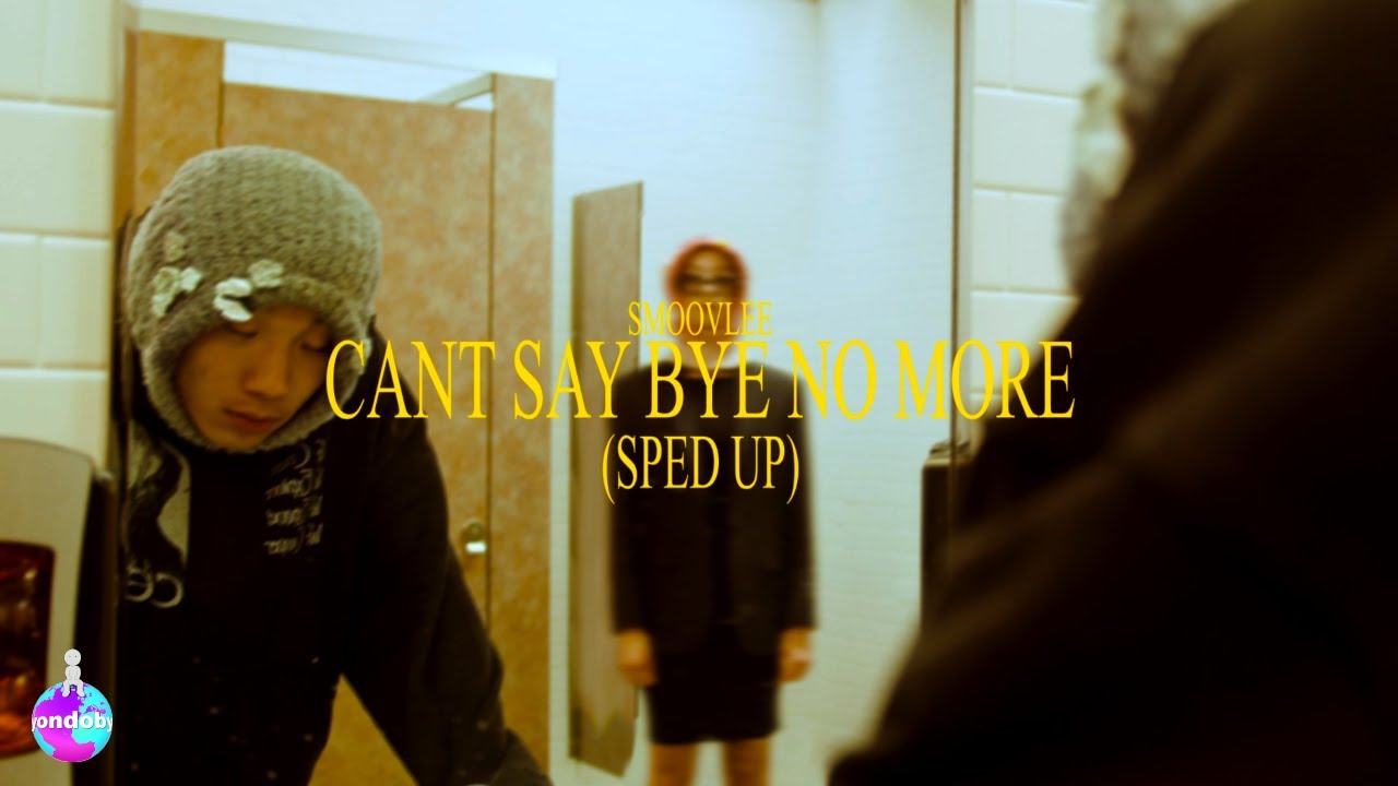 SmoovLee - (sped up) i can't say bye no more (Official Lyric Video)