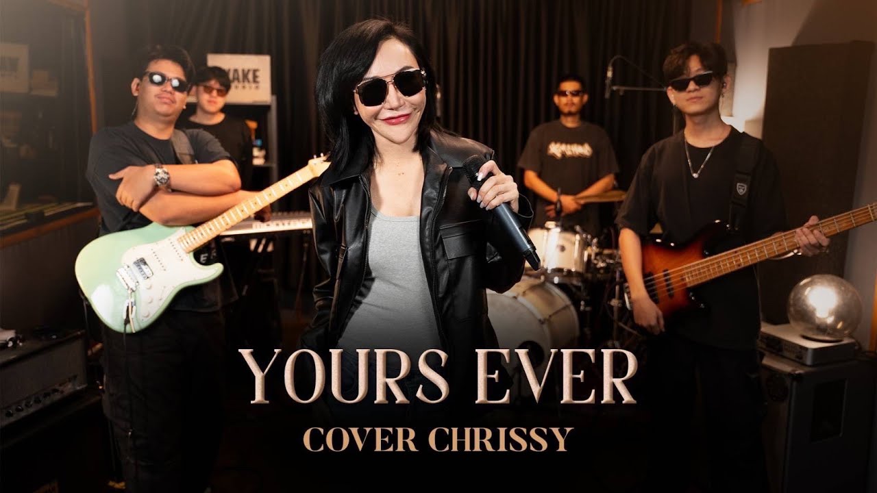 Yours Ever - COCKTAIL Feat. Q flure | COVER BY CHRISSY#wakestudio