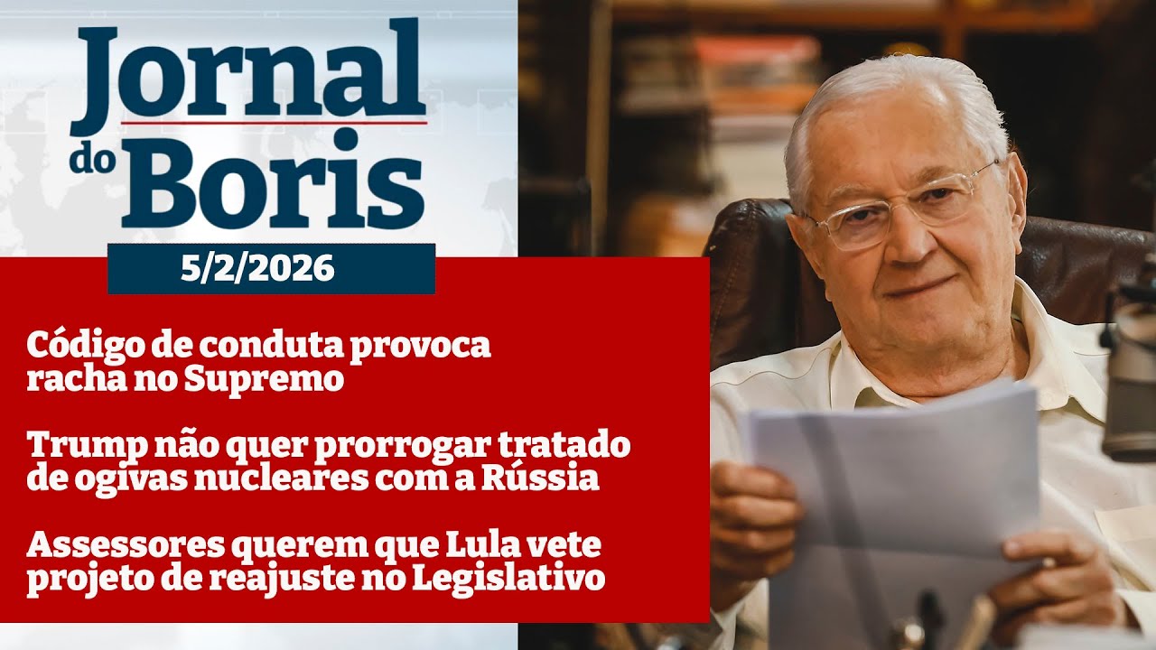 Jornal do Boris - 5/2/26 - Notícias do dia com Boris Casoy