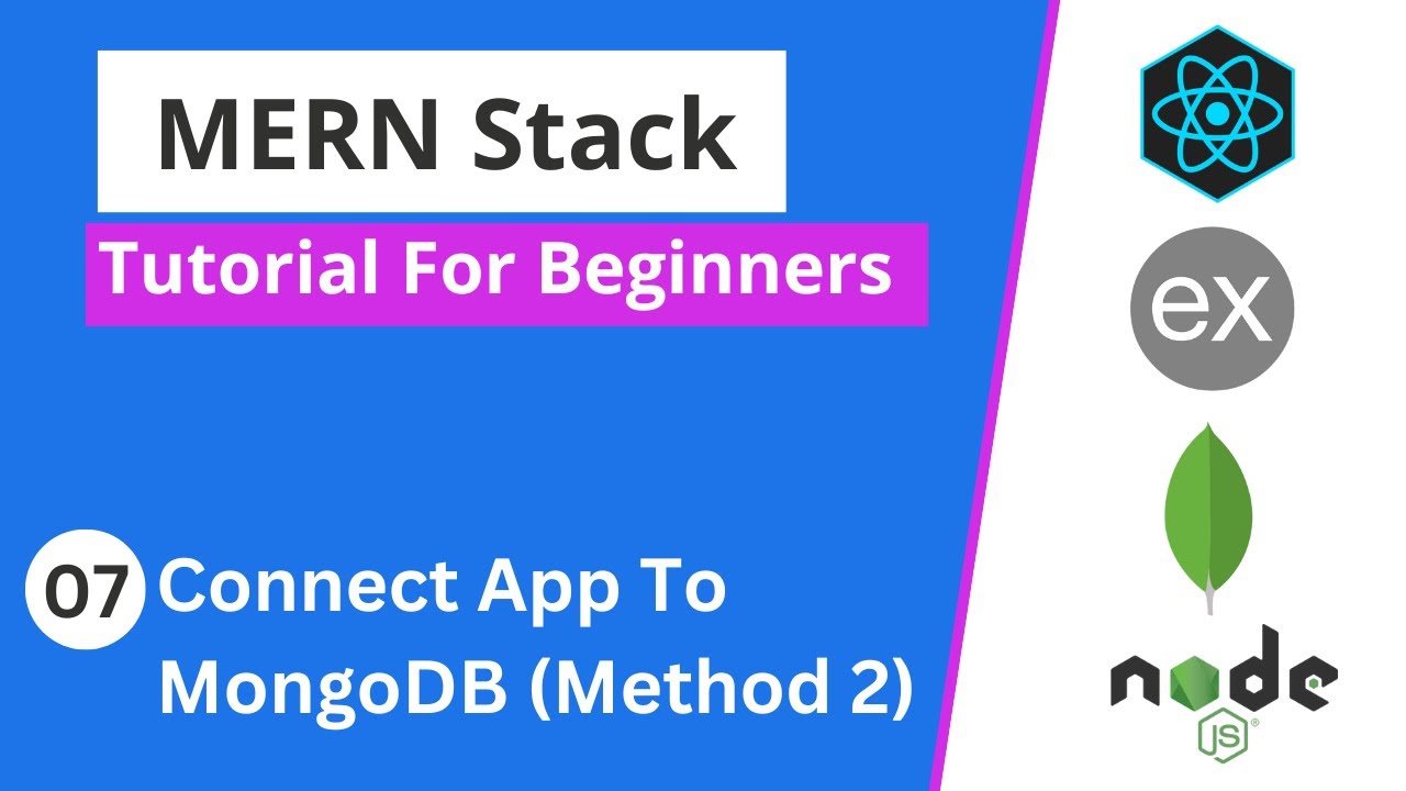 MERN Stack Tutorial | #7 - Connect App To MongoDB (Method 2)