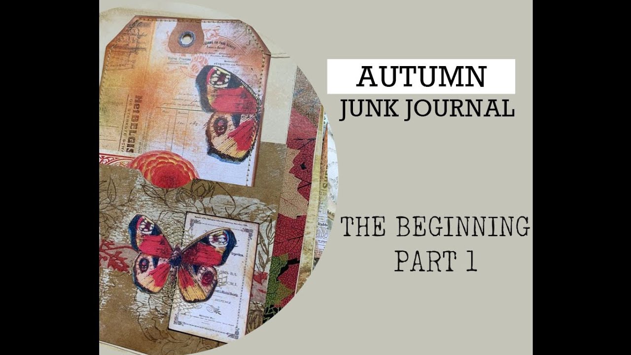 AUTUMN JUNK JOURNAL Part 1