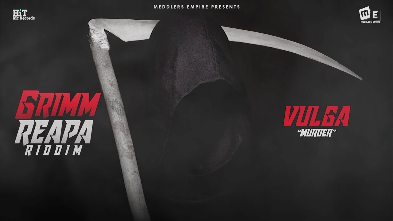Vulga - Murder (Official Audio) Grimm Reapa Riddim