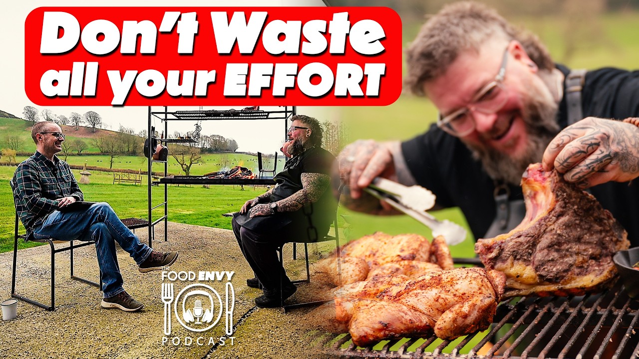 The Visual Theatre of Open Flame Cooking - The Food Envy Podcast w. Ross Duncan
