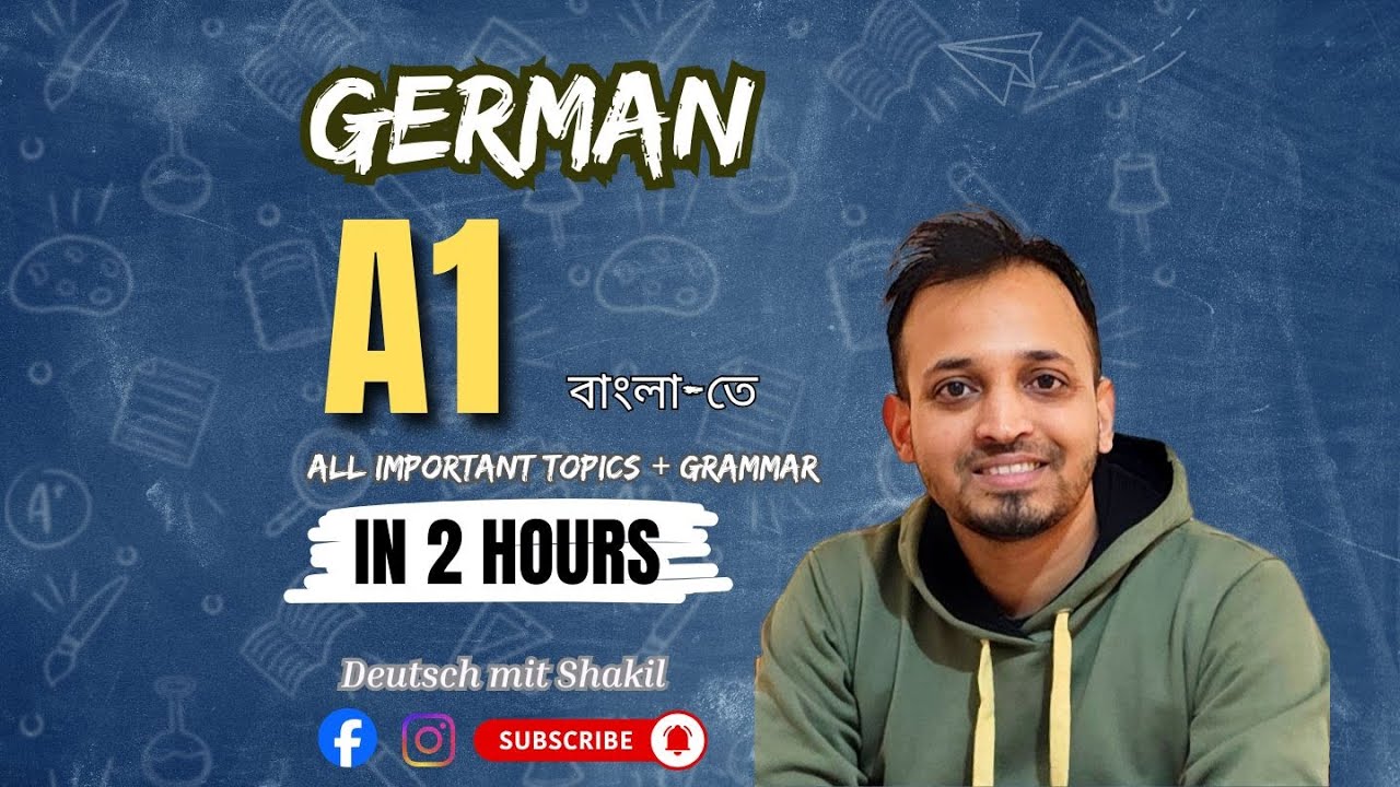 German A1 Complete Level:All Grammar & Important Topics in 2 Hours: জার্মান A1 সম্পূর্ণ কোর্স বাংলায়