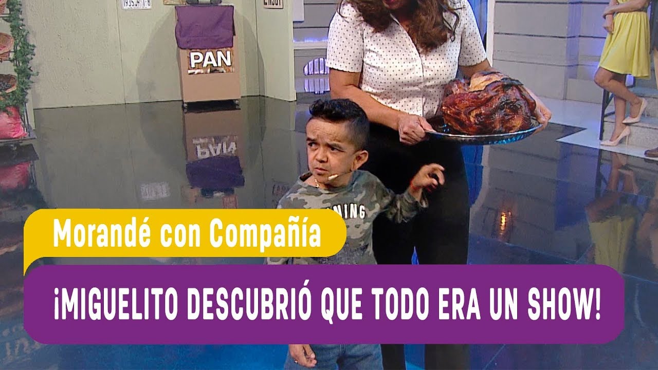 &iexcl;Miguelito descubri&oacute; que todo era un show! - Morand&eacute; con Compa&ntilde;&iacute;a 2019