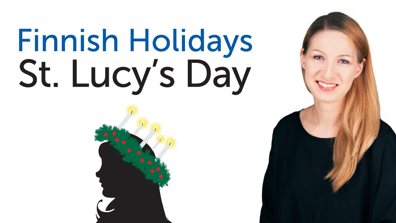 Finnish Holidays - St. Lucy's Day - Lucian päivä