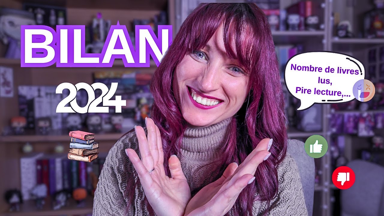 Bilan lecture 2024 : ça passe ou ça casse ?! 😱🔥 Meilleure et pire lecture ? Nombre de livres lus?
